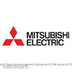 Mitsubishi Electric Main Circuit B Contact Type Electromagnetic Contactor B-T/N Series