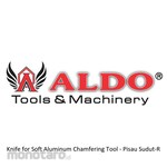 ALDO Knife for Soft Aluminum Chamfering Tool (Pisau Chamfer)