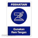 RGP Sign APD - Gunakan Rem Tangan (Rambu APD)