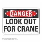 LYLE Aluminum Crane & Hoists Danger Sign