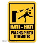 RGP Sign Hati Hati Palang Pintu Otomatis