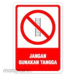 RGP Sign Jangan Gunakan Tangga