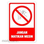 RGP Sign Jangan Matikan Mesin