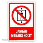 RGP Sign Jangan Menaiki Hoist