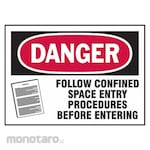 BRADY Confined Space Procedural Sign (Tanda Pencegahan Bahaya)