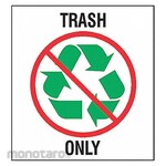 BRADY Trash Sign (Tanda Pencegahan Bahaya)