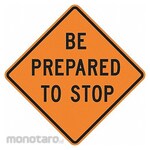 LYLE Be Prepared To Stop Sign