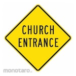 LYLE Church Entrance Traffic Sign