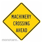 LYLE Machinery Crossing Traffic Sign