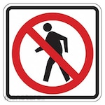 LYLE No Pedestrian Sign