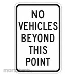 LYLE No Vehicles Beyond This Point Sign