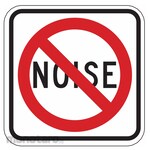 LYLE Noise Prohibition Traffic Sign