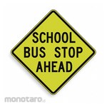 LYLE School Bus Stop Ahead Sign