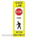 LYLE Stop For Pedestrian In Crosswalk Sign