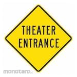 LYLE Theatre Entrance Traffic Sign