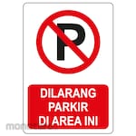 HSP Safety Sign - DILARANG PARKIR DI AREA INI