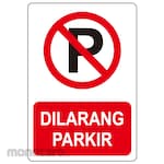 HSP Safety Sign - DILARANG PARKIR