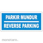 HSP Safety Sign - PARKIR MUNDUR/REVERSE PARKING