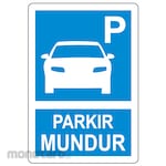 HSP Safety Sign - PARKIR MUNDUR