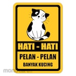 RGP Sign Hati Hati Banyak Kucing