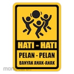 RGP Sign Hati Hati Pelan Banyak Anak