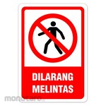 RGP Sign Dilarang Melintas