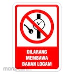 RGP Sign Dilarang Membawa Bahan Logam