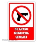 RGP Sign Dilarang Membawa Senjata