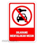 RGP Sign Dilarang Menyalakan Mesin