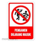 RGP Sign Pengamen Dilarang Masuk