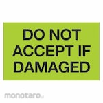 TAPE LOGIC Label Do Not Accept If Damaged