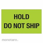 TAPE LOGIC Label Hold Do Not Ship